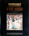 Couverture Naissance d'une nation des origines à 987 Editions Larousse / Sélection du Reader's Digest (Histoire de France illustrée) 1989