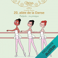 Couverture 20, allée de la danse, tome 02 : Parfaite... ou presque Editions Audible studios 2022