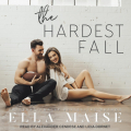 Couverture The Hardest Fall Editions Tantor Audio 2018