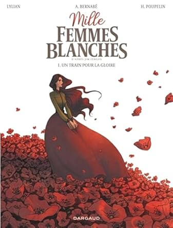 Couverture Mille femmes blanches - Un train pour la gloire