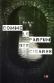Couverture Commandante Jade Fontaine, tome 4 : Comme le parfum des cigares Editions du 38 2023