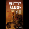 Couverture Meurtres à Loudun : le vol des cendres Editions La geste (Le geste Noir) 2022