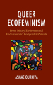 Couverture Queer Ecofeminism: From Binary Environmental Endeavours to Postgender Pursuits Editions Lexington Books 2023