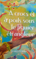 Couverture A crocs et à poils sous le figuier étrangleur Editions Autoédité 2014
