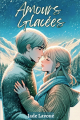Couverture Amours glacées Editions Autoédité 2024