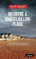 Couverture Meurtre à Châtelaillon-Plage Editions La geste (Le geste Noir) 2024