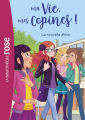Couverture Ma vie, mes copines !, tome 18 : La nouvelle élève Editions Hachette (Bibliothèque Rose) 2020