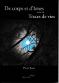 Couverture De corps et d'âmes, suivi de Traces de vies Editions ThoT 2024
