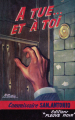 Couverture A tue... et à toi Editions Fleuve (Noir) 1956