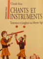 Couverture Chants et instruments : Trouveurs et jongleurs au Moyen Âge Editions Desclée de Brouwer 1995