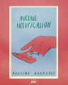 Couverture Aucune notification Editions La Fourmi Éditions 2024