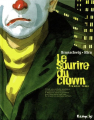 Couverture Le sourire du clown, tome 1 : Premier tome Editions Futuropolis 2012