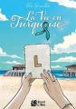 Couverture La Vie en Turquoise Editions Lézard des Mots 2024