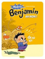 Couverture Méchant Benjamin, tome 1 : Ah non ! Editions Dupuis (Puceron) 2006