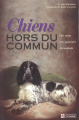 Couverture Chiens hors du commun - Des amis aux pouvoirs déroutants Editions De l'homme 1993