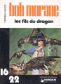 Couverture Bob Morane les fils du gragon Editions Dargaud (16/22) 1978