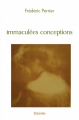 Couverture Immaculées conceptions Editions Autoédité 2021