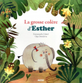 Couverture La Grosse colère d'Esther Editions Auzou  2016