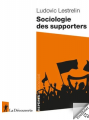 Couverture Sociologie des supporters Editions La Découverte (Repères) 2022