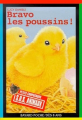 Couverture Bravo les poussins ! Editions Bayard (Poche - S.O.S. animaux) 2002