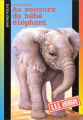 Couverture Au secours du bébé éléphant Editions Bayard (Poche - S.O.S. animaux) 2002