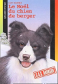 Couverture Le Noël du chien de berger Editions Bayard (Poche - 100% animaux) 2002