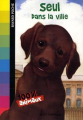 Couverture Seul dans la ville Editions Bayard (Poche - 100% animaux) 2003