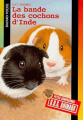 Couverture La bande des cochons d'Inde Editions Bayard (Poche - S.O.S. animaux) 2002