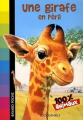 Couverture Une girafe en péril Editions Bayard (Poche - 100% animaux) 2006