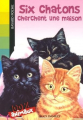 Couverture Six chatons cherchent une maison Editions Bayard (Poche - 100% animaux) 2001