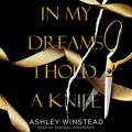Couverture In My Dreams I Hold a Knife Editions Tantor Audio 2022
