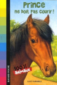 Couverture Prince ne doit pas courir! Editions Bayard (Poche - 100% animaux) 2002