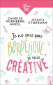 Couverture Je ne suis pas bordélique, je suis créative Editions Librio 2017