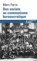 Couverture Des soviets au communisme bureaucratique : Les mécanismes d'une subversion Editions Folio  (Histoire) 2017