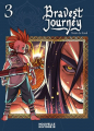 Couverture Bravest Journey, tome 3 Editions Nouvelle Hydre 2024