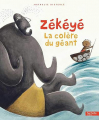 Couverture Zékéyé et la colère du géant Editions Hachette (Jeunesse) 2010