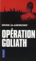 Couverture Opération Goliath Editions Pocket 2012