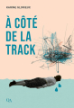Couverture À côté de la track Editions Québec Amérique 2023