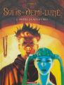 Couverture Sulis et demi-lune, tome 2 : Entre glace et feu Editions Dargaud 2004
