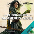 Couverture Les chroniques du magicien noir, tome 3 : La reine traîtresse Editions Audible studios 2020