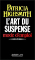 Couverture L'art du suspense Editions Calmann-Lévy 1987