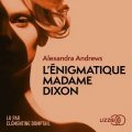 Couverture L'énigmatique madame Dixon Editions Lizzie 2022