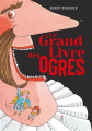 Couverture Le grand livre des ogres Editions Saltimbanque 2024