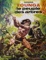 Couverture Tounga, tome 10 : Le Peuple des arbres Editions Le Lombard 1981