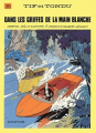 Couverture Tif et Tondu, tome 35 : Dans les griffes de la Main Blanche Editions Dupuis 1986