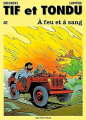 Couverture Tif et Tondu, tome 41 : À feu et à sang Editions Dupuis 1993