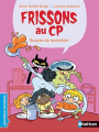 Couverture Frissons au CP : Soupe de sorcière ! Editions Nathan (Premières lectures) 2020