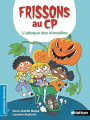 Couverture Frissons au CP : L'Attaque des citrouilles Editions Nathan (Premières lectures) 2021
