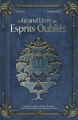 Couverture Le Grand Livre des Esprits Oubliés Editions Véga 2024