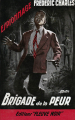 Couverture Brigade de la peur Editions Fleuve (Noir - Espionnage) 1959